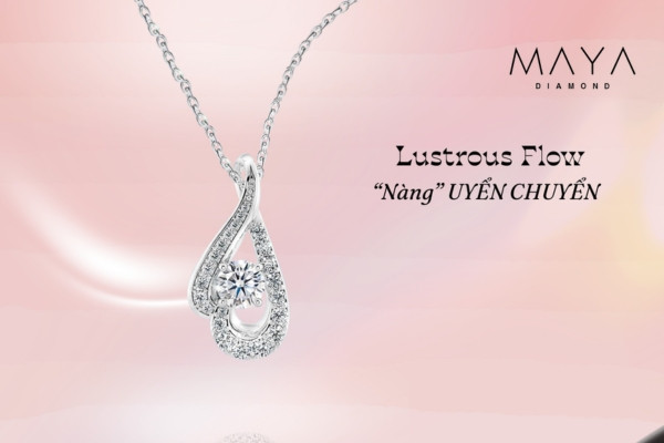 Thiết kế Lustrous Flow – Nàng Uyển Chuyển
