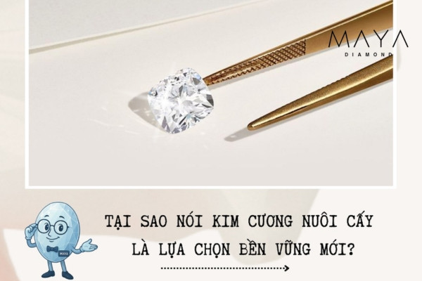 Kim cương lab grown là “chìa khóa” tối ưu ngân sách