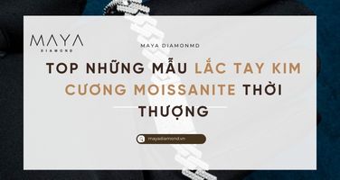 TOP NHỮNG MẪU LẮC TAY KIM CƯƠNG MOISSANITE THỜI THƯỢNG