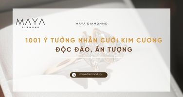 1001 Ý TƯỞNG THIẾT KẾ NHẪN CƯỚI KIM CƯƠNG ĐỘC ĐÁO, ẤN TƯỢNG