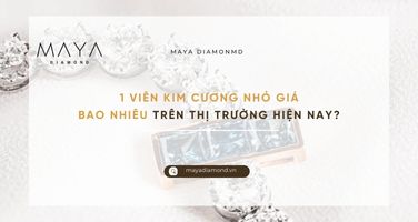1 VIÊN KIM CƯƠNG NHỎ GIÁ BAO NHIÊU TRÊN THỊ TRƯỜNG HIỆN NAY?