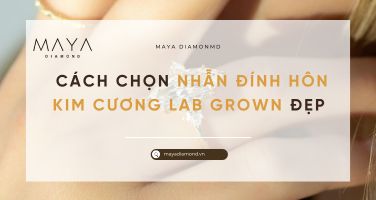 CÁCH CHỌN NHẪN ĐÍNH HÔN KIM CƯƠNG LAB GROWN ĐẸP