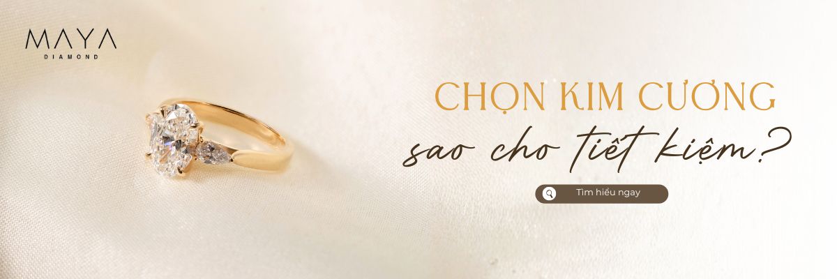 CHỌN KIM CƯƠNG TRONG NGÀY VALENTINE SAO CHO TIẾT KIỆM NHẤT?