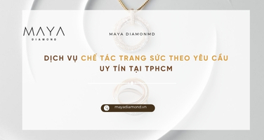 DỊCH VỤ CHẾ TÁC TRANG SỨC THEO YÊU CẦU UY TÍN TẠI TPHCM