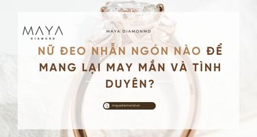 NỮ ĐEO NHẪN NGÓN NÀO ĐỂ MANG LẠI MAY MẮN VÀ TÌNH DUYÊN?