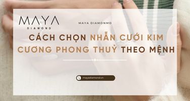 CÁCH CHỌN NHẪN CƯỚI KIM CƯƠNG PHONG THUỶ THEO MỆNH