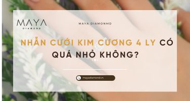 NHẪN CƯỚI KIM CƯƠNG 4 LY CÓ QUÁ NHỎ KHÔNG?