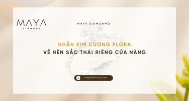 NHẪN KIM CƯƠNG FLORA VẼ NÊN SẮC THÁI RIÊNG CỦA NÀNG