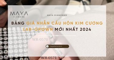 BẢNG GIÁ NHẪN CẦU HÔN KIM CƯƠNG LAB-GROWN MỚI NHẤT 2024