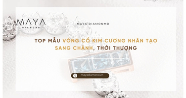 TOP MẪU VÒNG CỔ KIM CƯƠNG NHÂN TẠO SANG CHẢNH, THỜI THƯỢNG