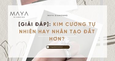 [GIẢI ĐÁP]: KIM CƯƠNG TỰ NHIÊN HAY NHÂN TẠO ĐẮT HƠN?