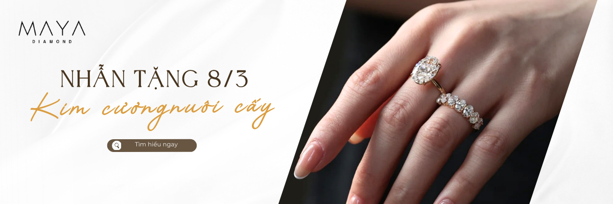 CÁCH CHỌN NHẪN KIM CƯƠNG NUÔI CẤY TẶNG VỢ 08/03 Ý NGHĨA