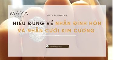 HIỂU ĐÚNG VỀ NHẪN ĐÍNH HÔN VÀ NHẪN CƯỚI KIM CƯƠNG