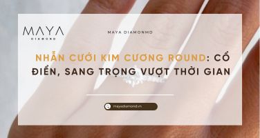 NHẪN CƯỚI KIM CƯƠNG ROUND: CỔ ĐIỂN, SANG TRỌNG VƯỢT THỜI GIAN