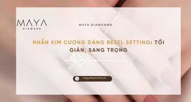 NHẪN KIM CƯƠNG DÁNG BEZEL SETTING: TỐI GIẢN, SANG TRỌNG